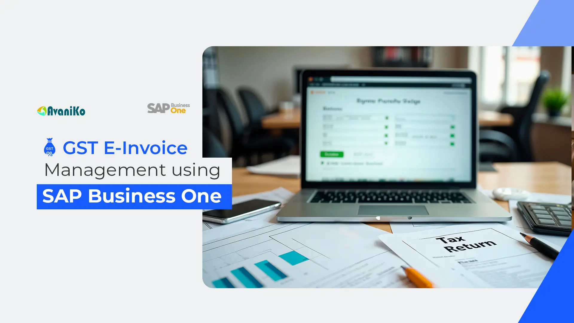 GST E-Invoice Management using SAP Business One