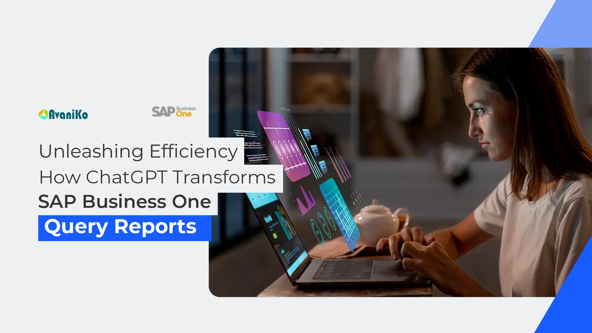 Unleashing Efficiency: How ChatGPT Transforms SAP Business One Query Reports