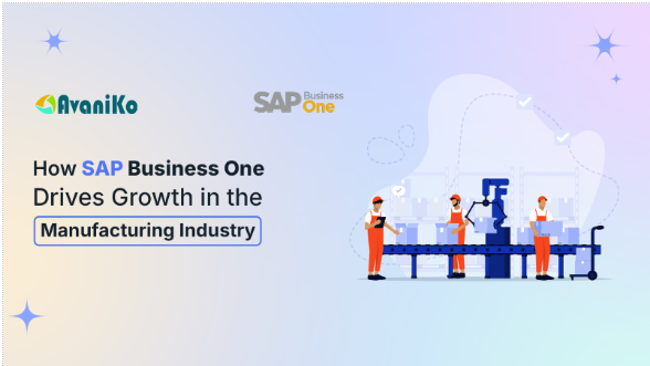 SAP Business One for Manufacturing Industry in Chennai